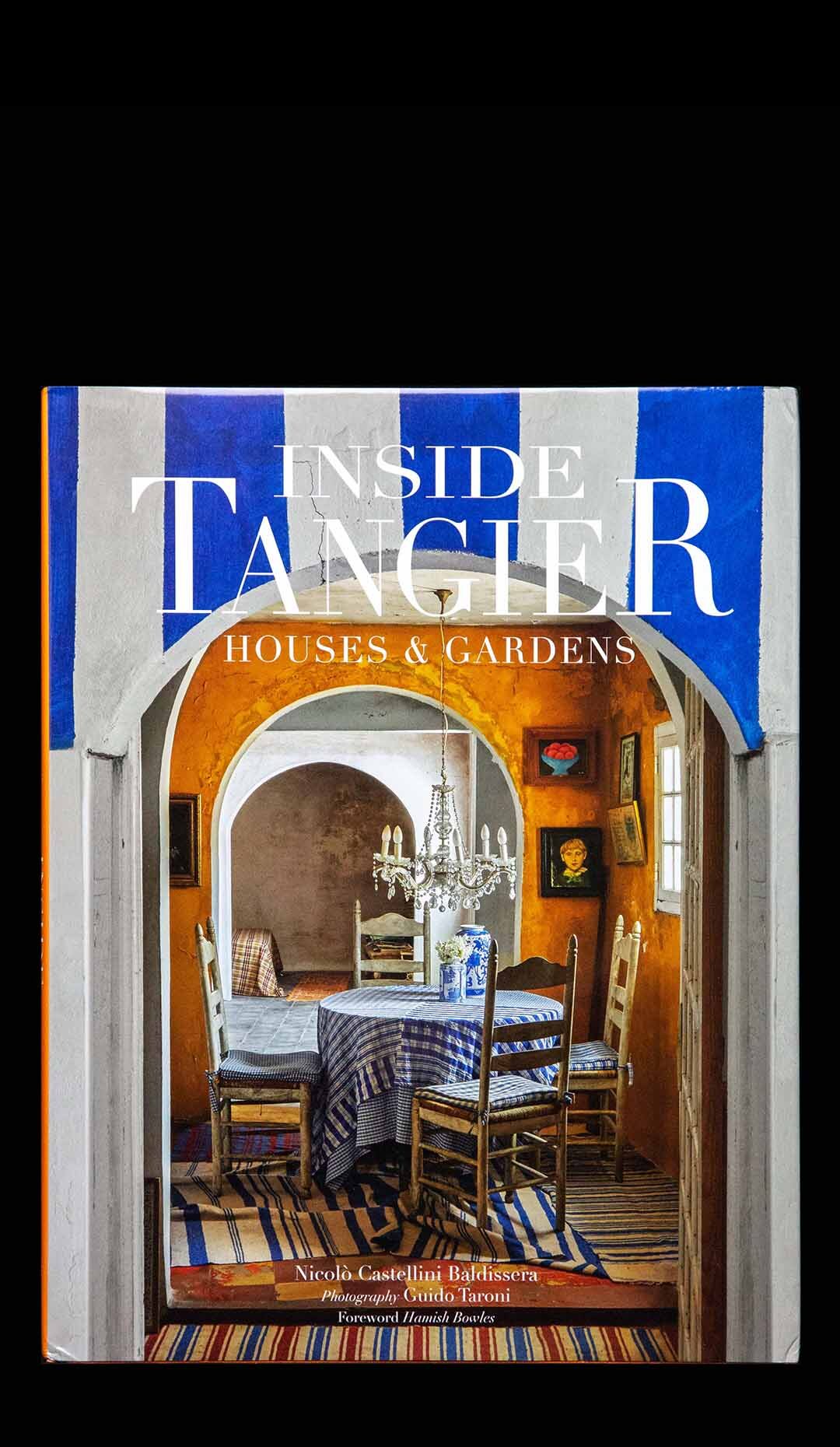 Inside Tangier Houses and Gardens